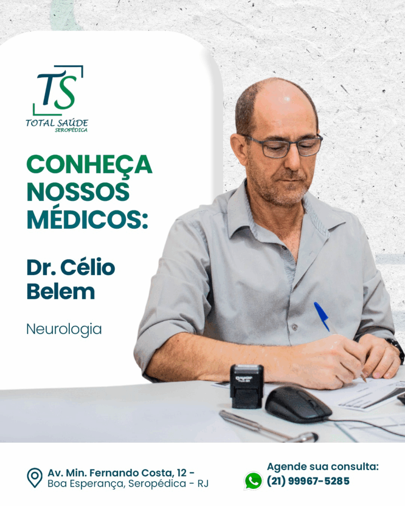 Atendimento Neurológico Especializado em Seropédica com o Dr. Célio Belem