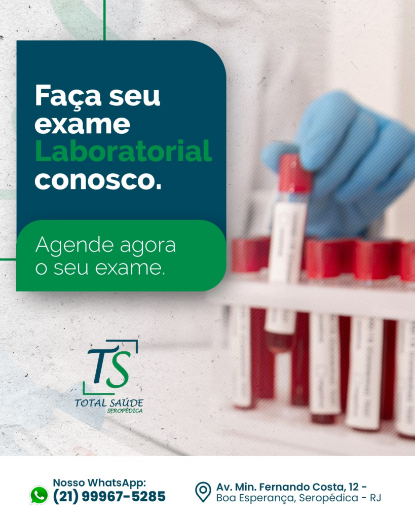 Faça seus Exames com Agilidade e Segurança na Total Saúde