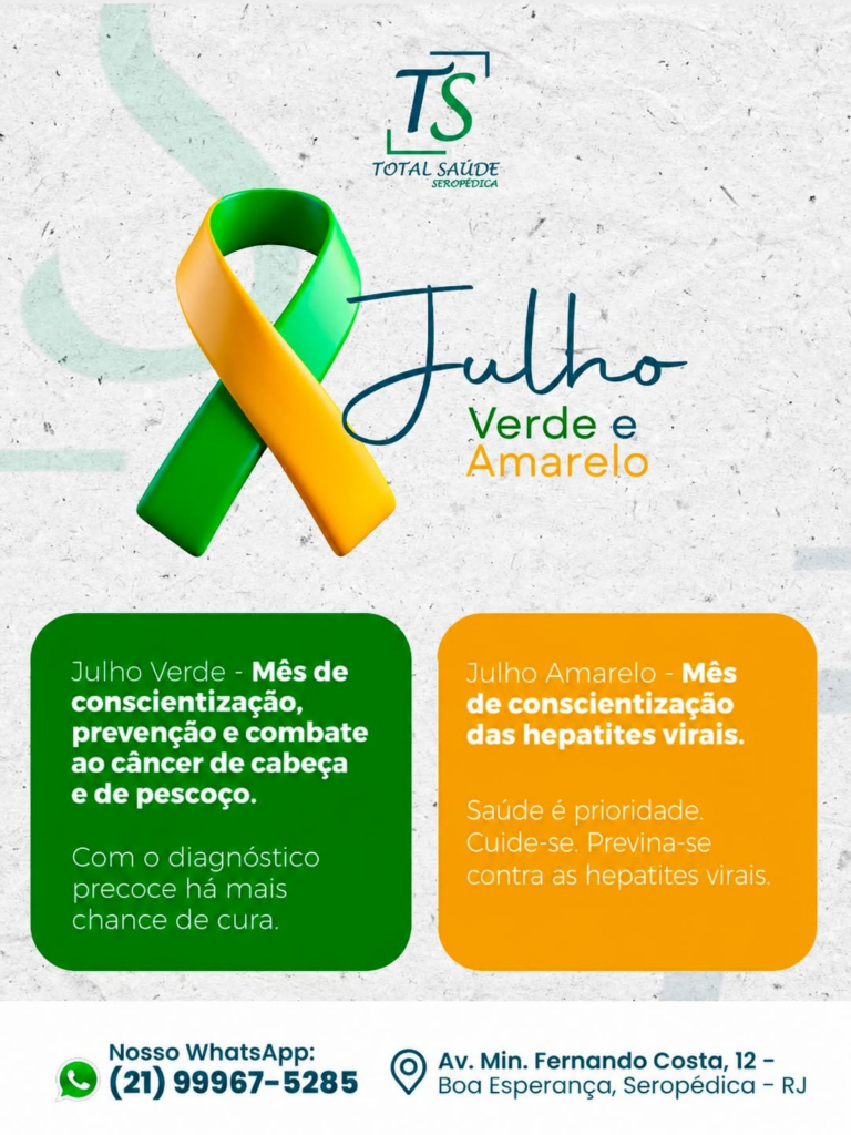 Julho Verde e Julho Amarelo: a importância da prevenção das hepatites virais e do câncer de cabeça e pescoço